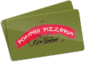 Pompeii Pizzeria Gift Cars